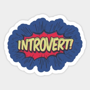 Introvert! Sticker